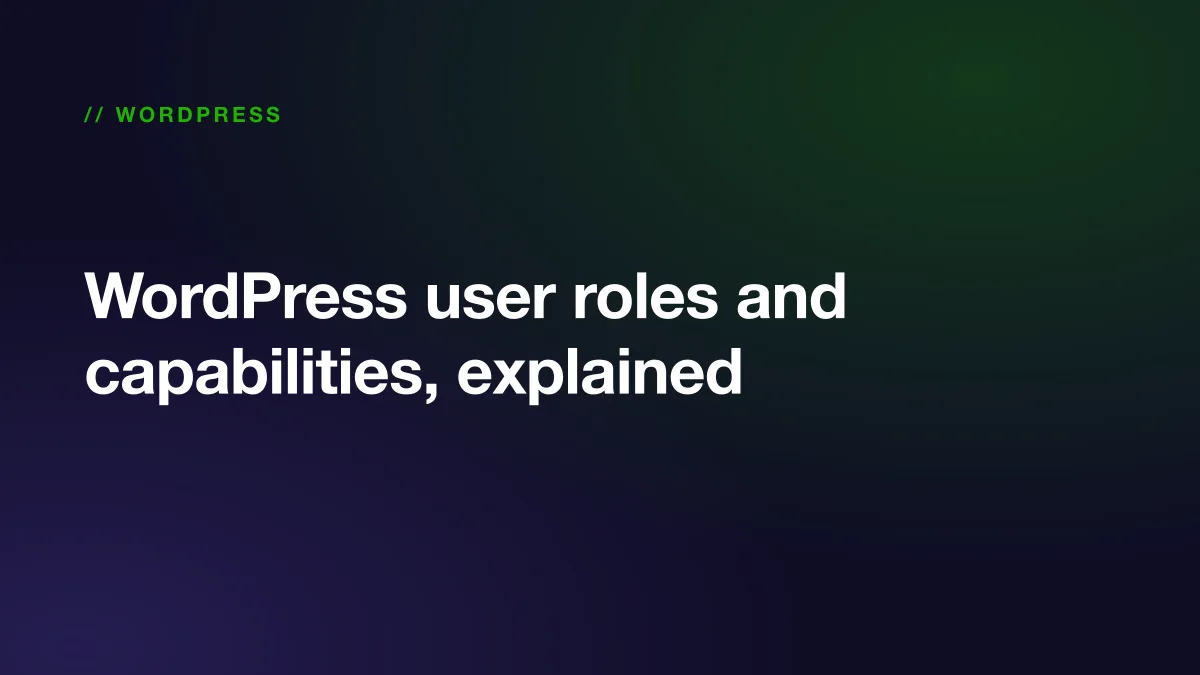 The WordPress users screen with role names, alongside a capability check in PHP
